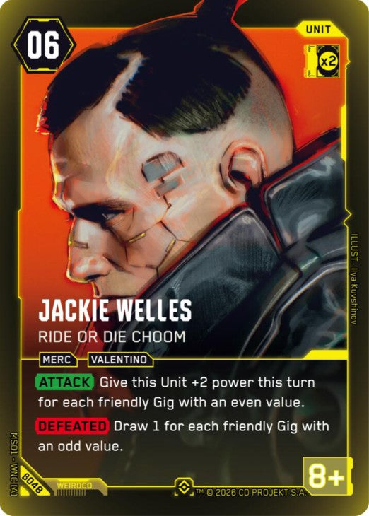 Jackie Welles, Ride or die Choom